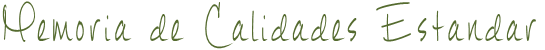 Memoria de Calidades Estandar